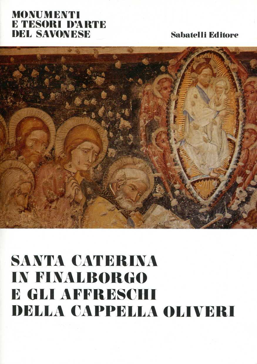 Santa Caterina in Finalborgo e gli affreschi della Cappella Olivieri