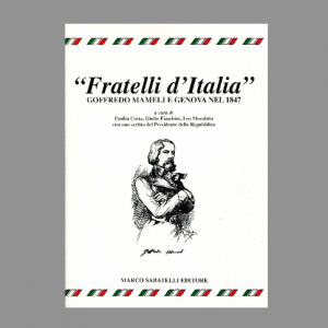 Fratelli d'Italia - Goffredo mameli e Genova nel 1847